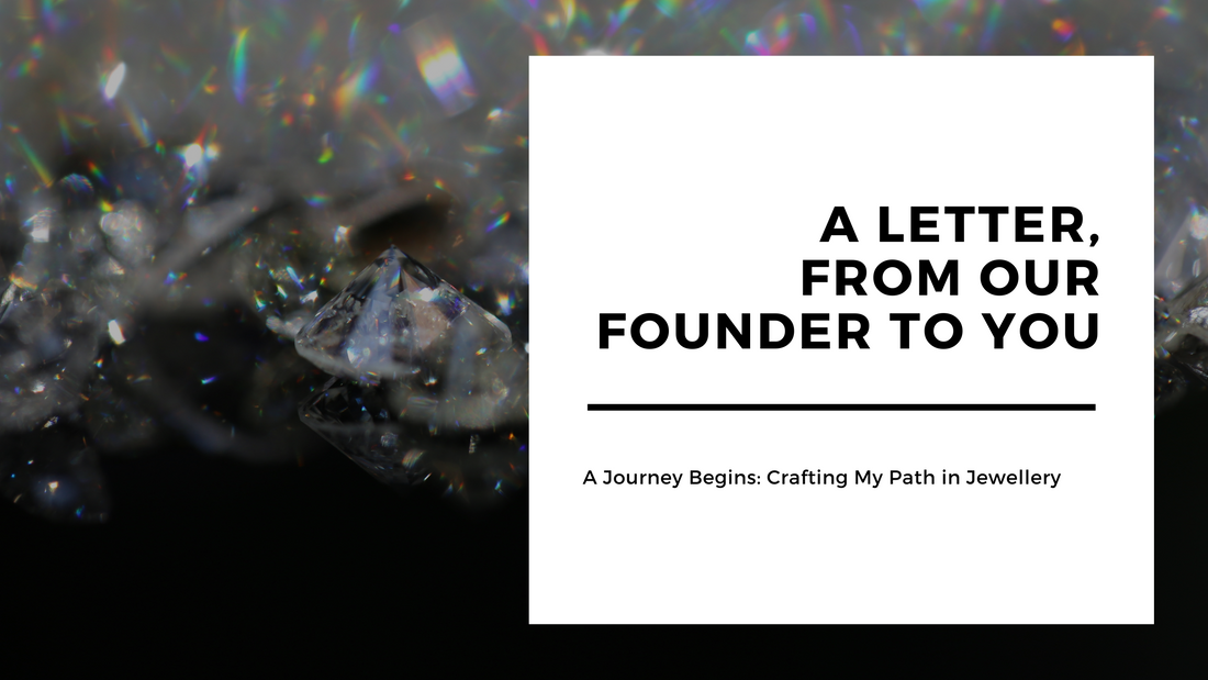 A Letter, From Our Founder To You